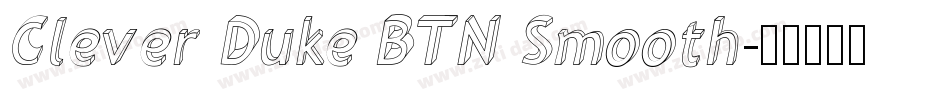 Clever Duke BTN Smooth字体转换